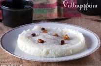 Vattayappam (Steamed Rice Cake)